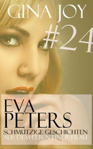 [Eva Peters 24] • Erotische Geschichten #24